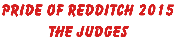 Pride of Redditch 2015 The Judges